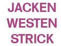 Jacken, Westen & Strick